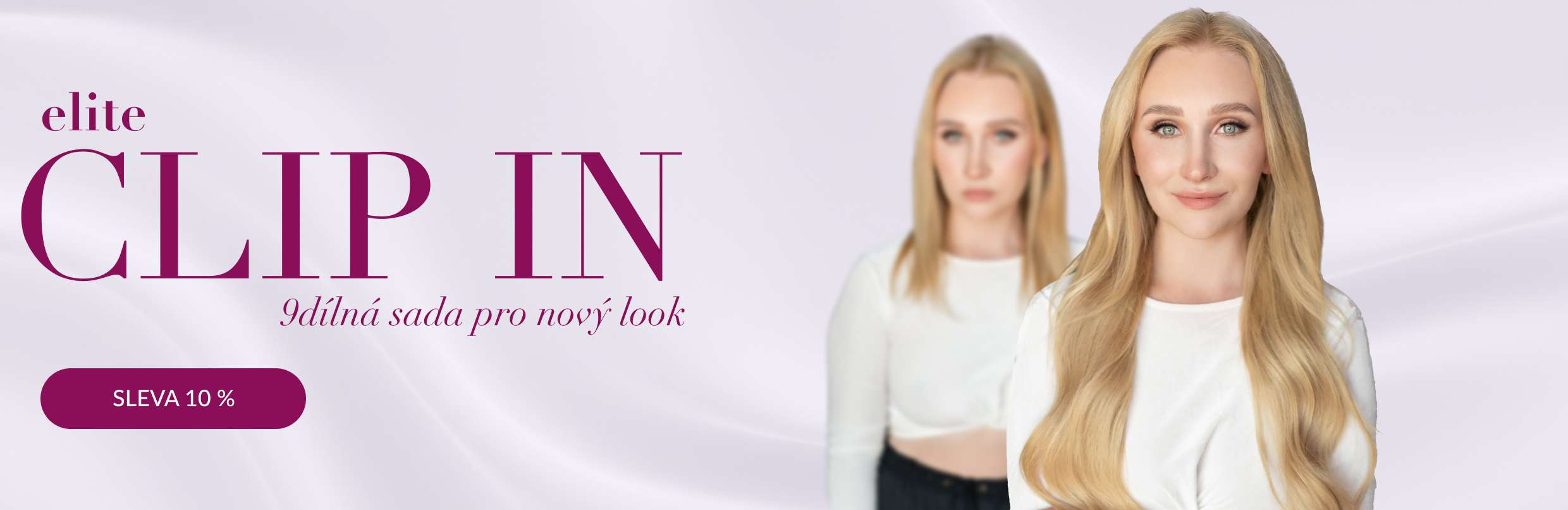 CLIP IN 10 % sleva